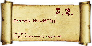 Petsch Mihály névjegykártya